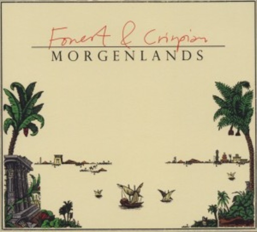 Forest And Crispian – Morgenlands