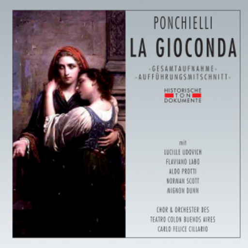 Carlo Felice Cillario – La Gioconda (GA 1960 aus Buenos Aires)