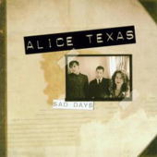 Alice Texas – Sad Days
