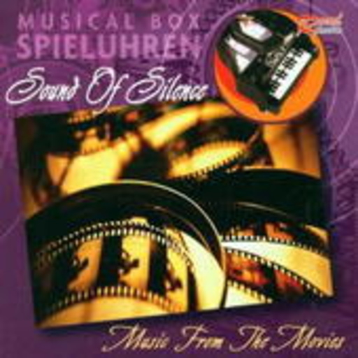 Diverse – Musical Box Spieluhren - Sound Of Silence - Music From The Movies