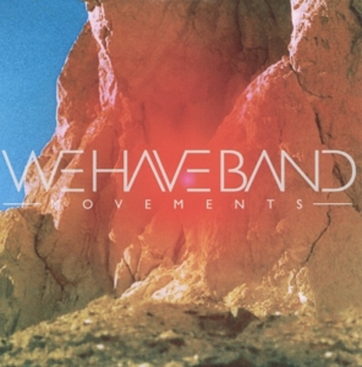 We Have Band – Movements