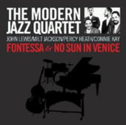 Modern Jazz Quartet – Fontessa & No Sun In Venice