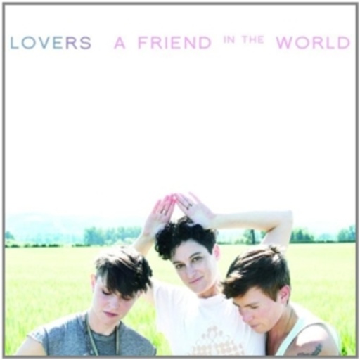 Lovers – A Friend In The World