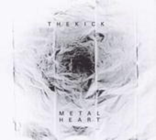 The Kick – Metal Heart