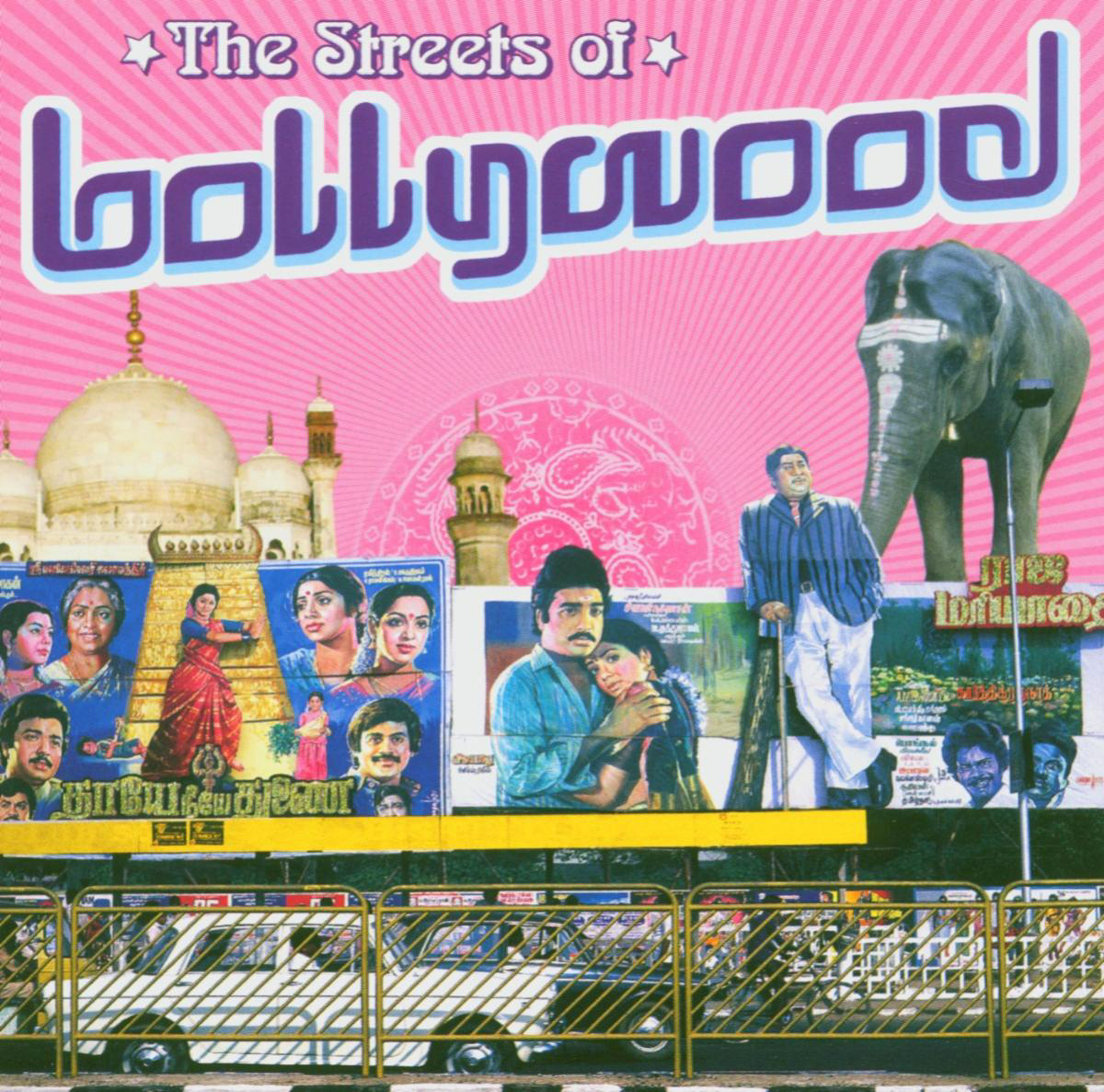 The Streets Of Bollywood