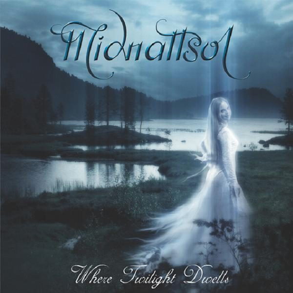 Midnattsol – Where Twilight Dwells