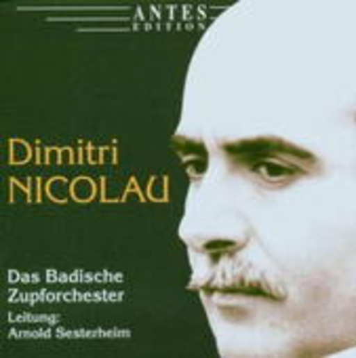 Badisches Zupforchester/Arnold Sesterheim – Nicolau