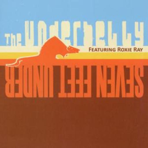 Underbelly – Seven Feet Under