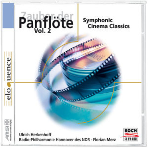 Diverse – Zauber der Panflöte Vol. 2 - Symphonic Cinema Classics (Eloquence)