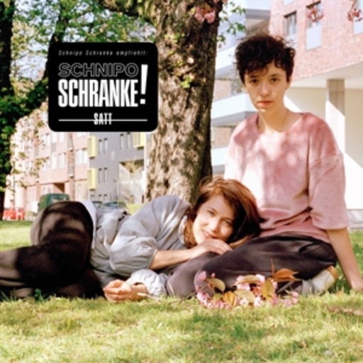 Schnipo Schranke – Satt