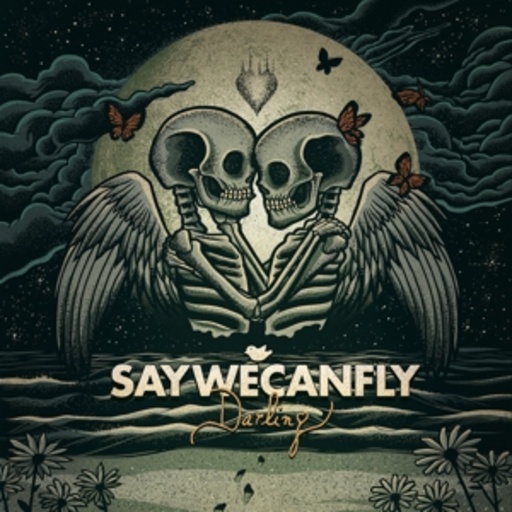 Saywecanfly – Darling EP