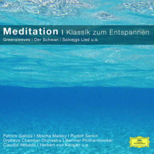 Diverse – Meditation - Klassik zum Entspannen