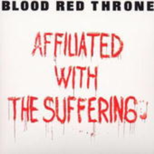 Blood Red Throne – Affiliated With The Suffering