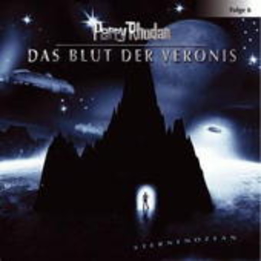 Diverse – Perry Rhodan (6) - Das Blut der Veronis
