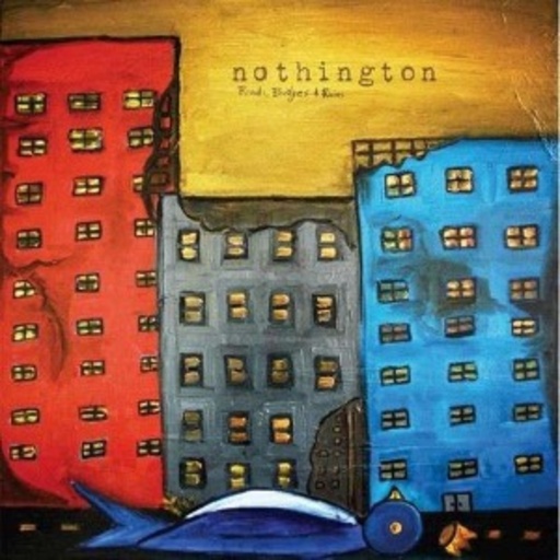 Nothington – Roads, Bridges And Ruins