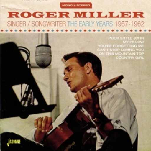 Roger Miller – The Early Years 1957-62