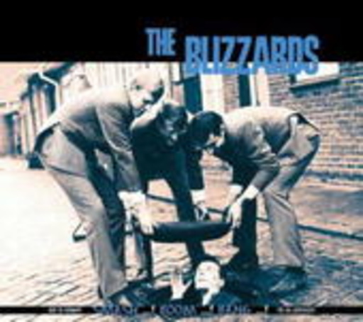 The Blizzards – Smash ...! Boom ...! Bang ...!