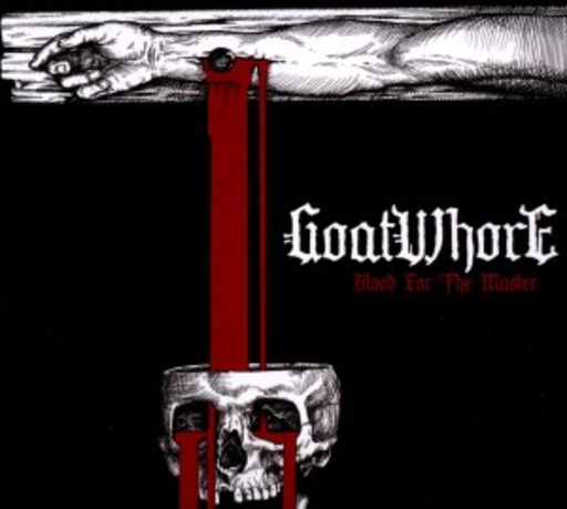 Goatwhore – Blood For The Master