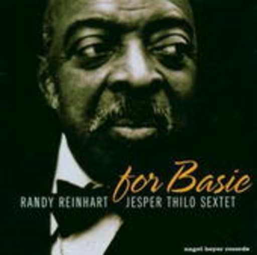 Randy Reinhart & Jesper Thilo Sextet – For Basie