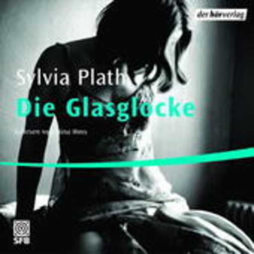 Nina Hoss – Die Glasglocke