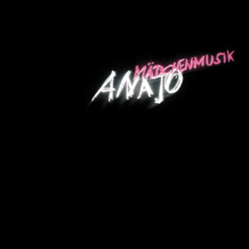 Anajo – Mädchenmusik