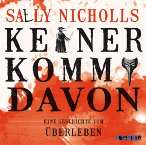 Keiner kommt davon – Eine Geschichte von Überleben