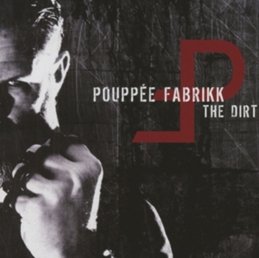 Pouppee Fabrikk – The Dirt