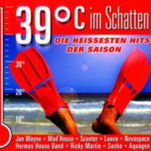 Diverse – 39° C im Schatten