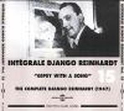 Django Reinhardt – The Complete Django Reinhardt Vol. 15 - Gipsy With A Song