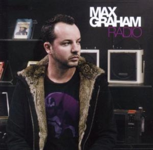 Max Graham – Radio