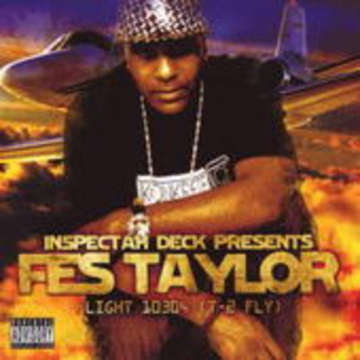Fes Taylor – Flight 10304 (Presented By Inspectah Deck)