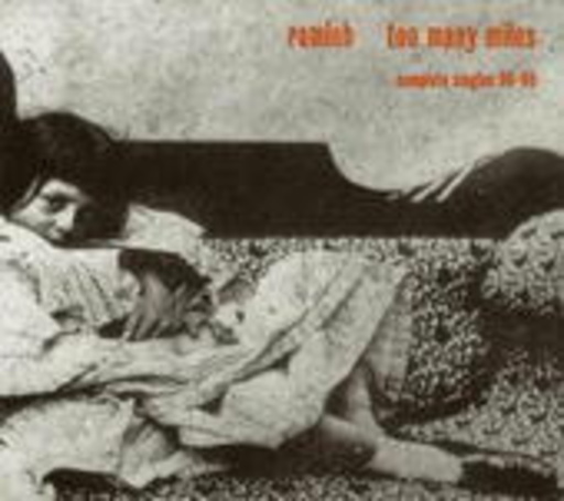 Ramleh – Too Many Miles