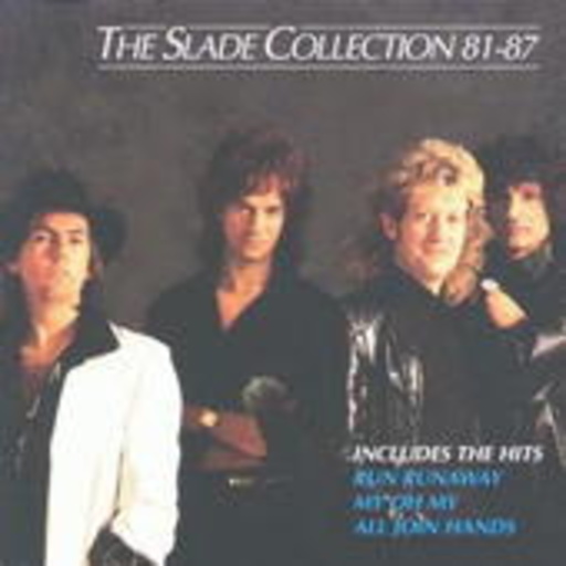 Slade – The Slade Collection Vol. 1 1981-87