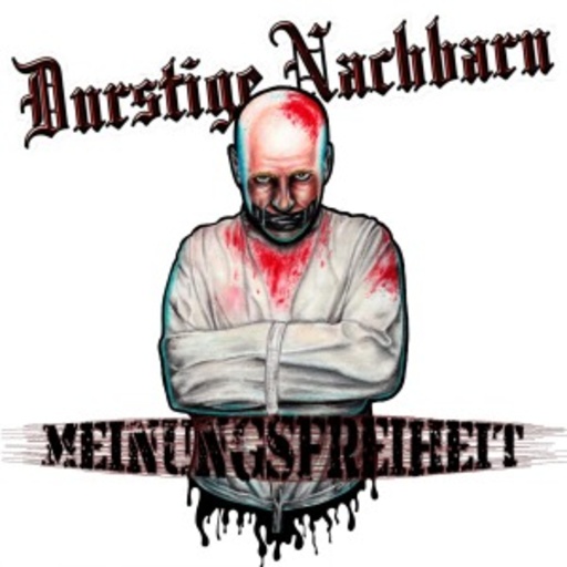 Durstige Nachbarn – Meinungsfreiheit
