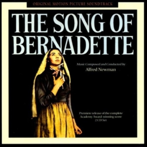 Alfred Newman – Das Lied von Bernadette