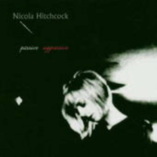 Nicola Hitchcock – Passive Aggressive