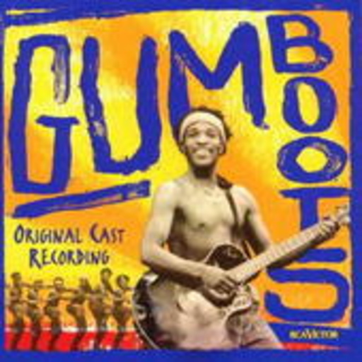Diverse – Gumboots (Original Cast Recording)