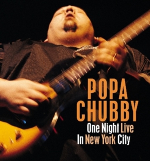 Popa Chubby – One Night Live in New York City