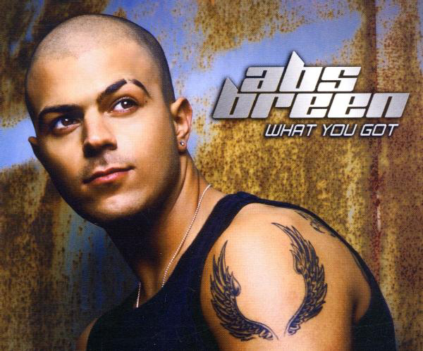 Abs Breen – What You Got