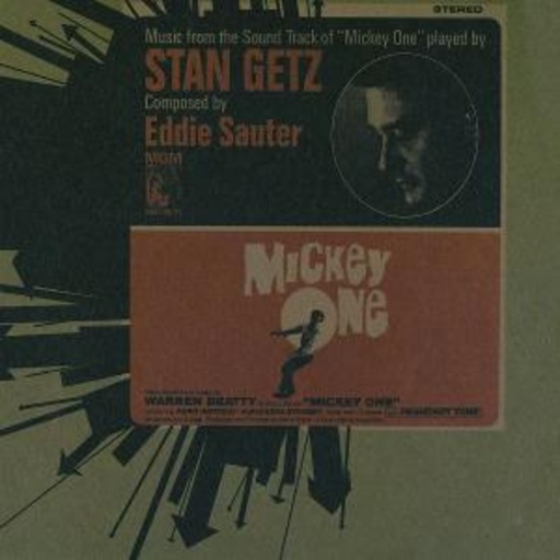 Stan Getz – Plays Music From The Soundtrack Of Micky One