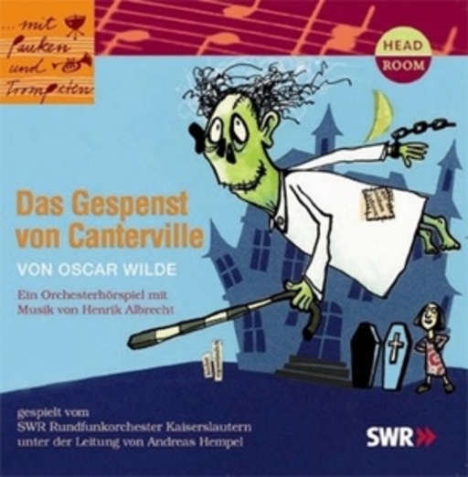Diverse – Mit Pauken und Trompeten: Das Gespenst von Canterville