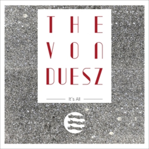The Von Duesz – M. O. R. A.