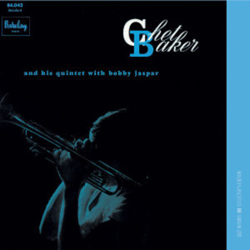 Chet Baker – And His Quintet With Bobby Jaspar