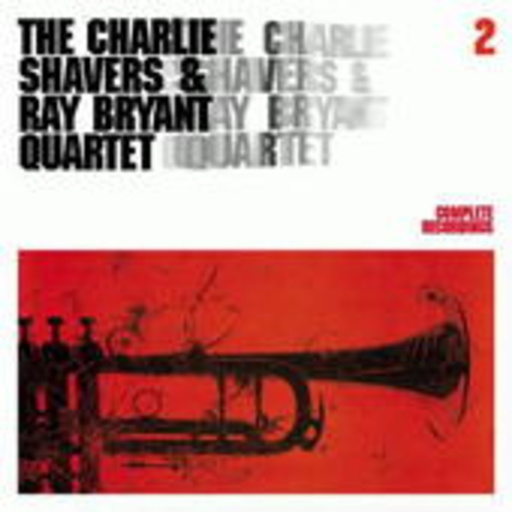 Charlie Shavers Quartet – Complete Recordings