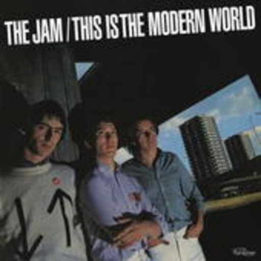 The Jam – This Is The Modern World