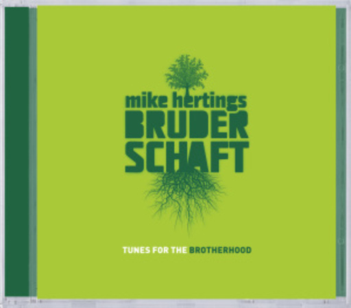 Mike Herting's Bruderschaft – Tunes For The Brotherhood