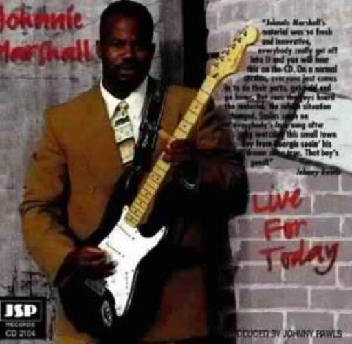 Johnnie Marshall – Live For Today