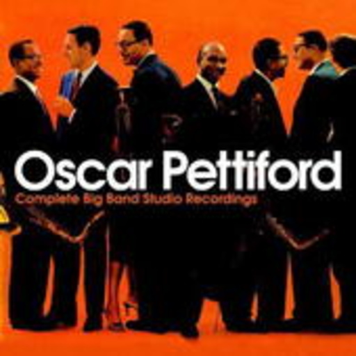 Oscar Pettiford – Complete Big Band Studio Recordings