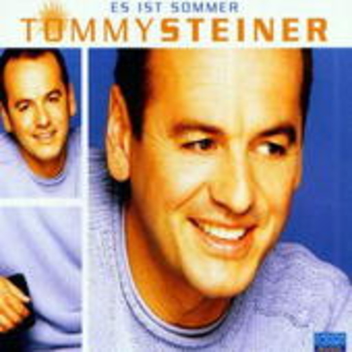 Tommy Steiner – Es ist Sommer