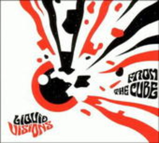 Liquid Visions – From The Cube